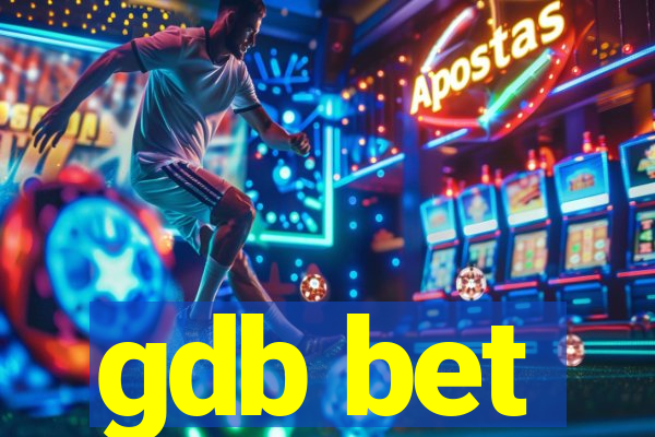 gdb bet